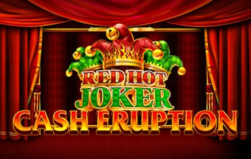 Slot Cash Eruption Red Hot Joker — gioca online su BIG Casino